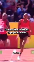 Camera Man Beats Olympic Runners