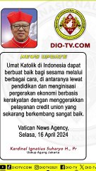 Kardinal Ignatius Suharyo Hardjoatmodjo, Mengatakan, Umat Gereja Katolik di Indonesia, Dapat Berbuat Baik Bagi Sesama, di Antaranya pendidikan dan Pelayanan Ekonomi Kerakyatan Credit Union yang Berkembang Baik, Vatican News Agency, Selasa, 16 April 2024