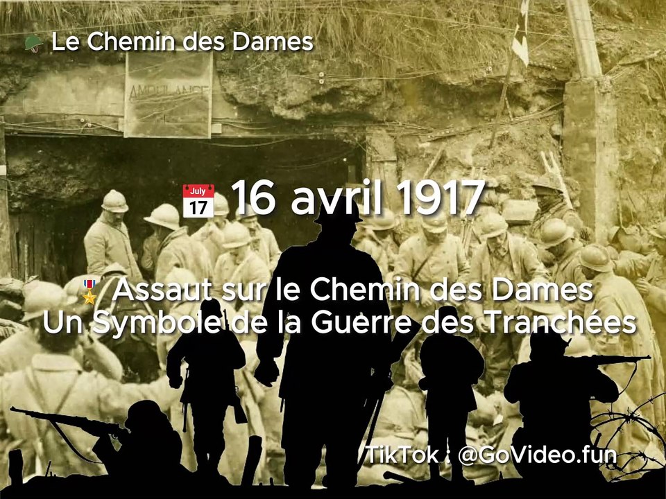  16 avril 1917 ️ Assaut sur le Chemin des Dames - Un Symbole de la Guerre des Tranchées