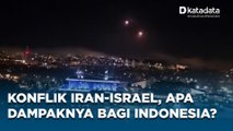 Dampak Konflik Iran-Israel bagi Perekonomian Indonesia