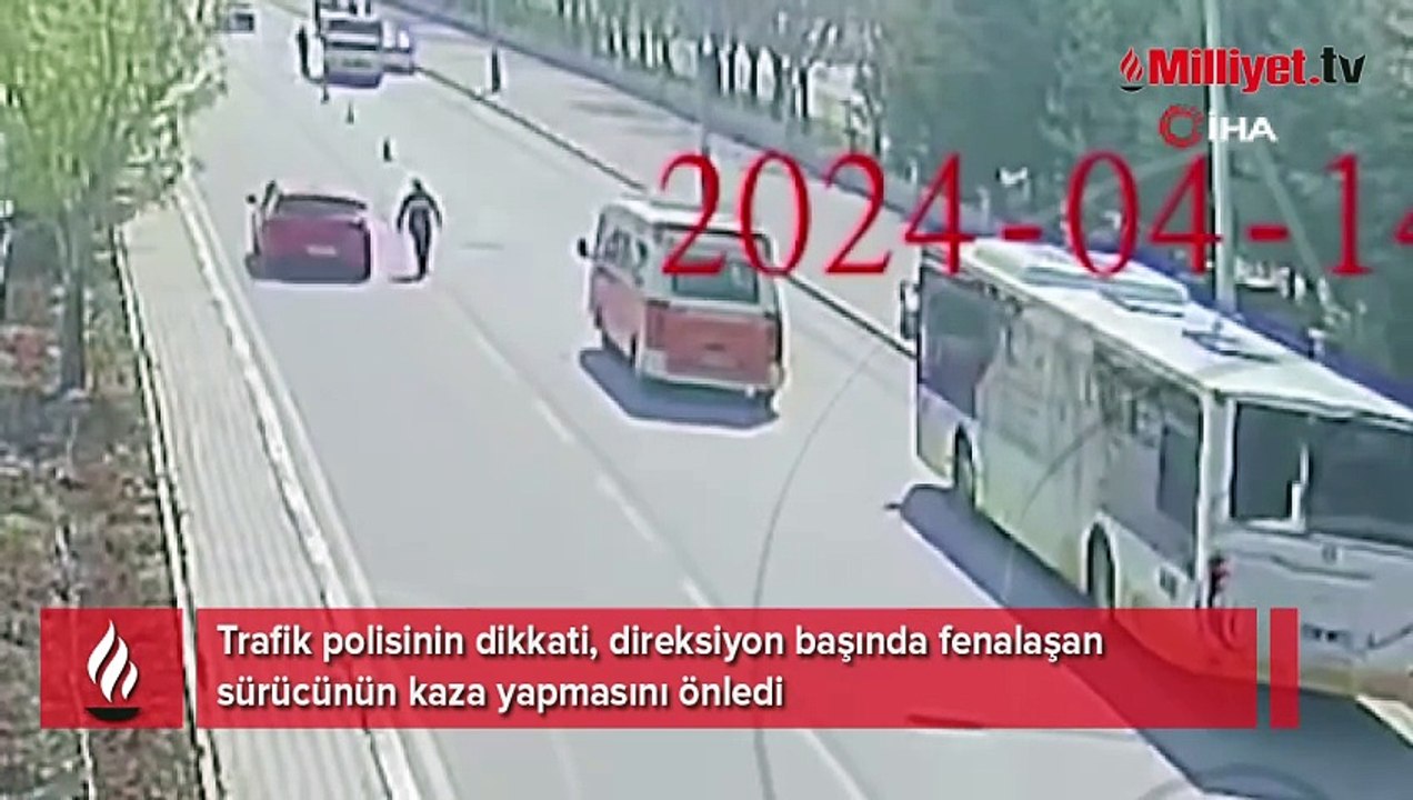 Trafik polisinin dikkati, fenalaşan sürücünün kaza yapmasını önledi