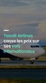 Tassili Airlines casse les prix sur ses vols internationaux