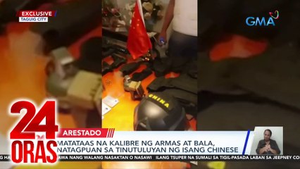 24 Oras Part 1: Matataas na kalibre ng armas at bala sa tinutuluyan ng isang Chinese; reklamo vs mga naki-rally sa tigil-pasada; pinakamalaking drug haul, atbp.