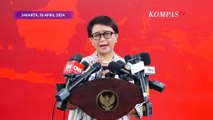 [FULL] Kata Menlu Retno Soal Arahan Jokowi Respons Serangan Iran ke Israel