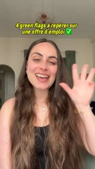 4 green flags à repérer sur une offre d’emploi !