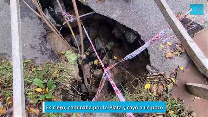 Es ciego, caminaba por La Plata y cayó a un pozo