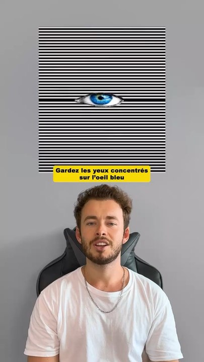 Garder les yeux concentrés sur l’œil bleu
