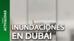 Varios vuelos cancelados por las inundaciones que están afectando a Dubái