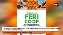 En mayo vuelve la Fericoop a Alem gran variedad de productos misioneros, artistas invitados y más