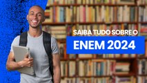 Cronograma ENEM 2024; saiba das últimas atualizações