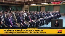 Cumhurbaşkanı Erdoğan Kabine Toplantısı sonrası alınan kararları açıklıyor