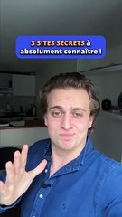 3 sites secrets à absolument connaître 