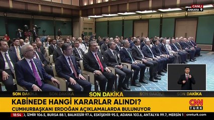 Cumhurbaşkanı Erdoğan'dan Kabine Toplantısı sonrası açıklamalar