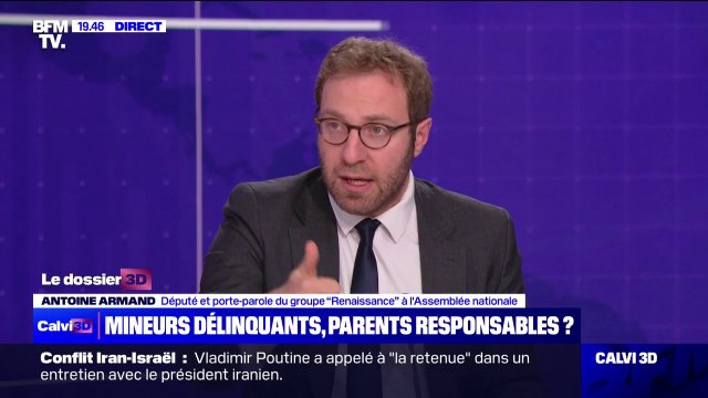 Antoine Armand (porte-parole du groupe “Renaissance” à l'Assemblée nationale) sur les mineurs délinquants: Il faut que la responsabilité pénale des parents soient mieux prise en compte