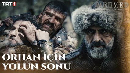 Orhan Çelebi ve Bali Bey Karşı Karşıya! - Mehmed: Fetihler Sultanı 7. Bölüm