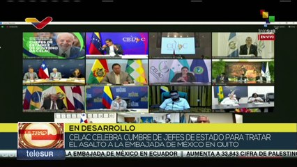 CELAC celebró cumbre para tratar el asalto a la Embajada de México en Quito