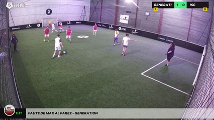 Faute de Max Alvarez - GENERATION