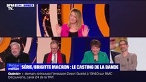 LA BANDE PREND LE POUVOIR - Brigitte Macron, et maintenant la série