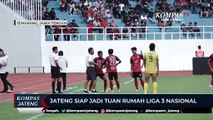 Jateng Siap Jadi Tuan Rumah Liga 3 Nasional