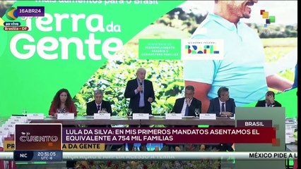 Te Lo Cuento 16-04: En Brasil implementarán reforma agraria para el beneficio de pobladores