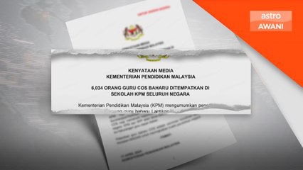 6,034 guru baharu lantikan kontrak ditempatkan di sekolah mulai Isnin lalu