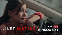 Lilet Matias, Attorney-At-Law: Ang pagkatalo ng anak ni Lady Justice! (Full Episode 31 - Part 3/3)