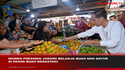 Momen Presiden Jokowi Belanja Buah dan Sayur di Pasar Buah Berastagi