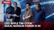 Usai Temui Jokowi, Ceo Apple Tim Cook Siap Bangun Pabrik Apple di Indonesia