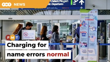 Normal for airlines to charge for name errors, says Mavcom