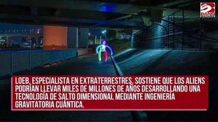 Los extraterrestres viajan a la Tierra a través de dimensiones ocultas