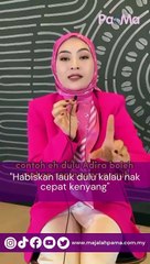 Habiskan lauk dulu kalau nak cepat kenyang