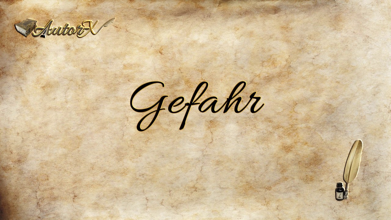 Gefahr