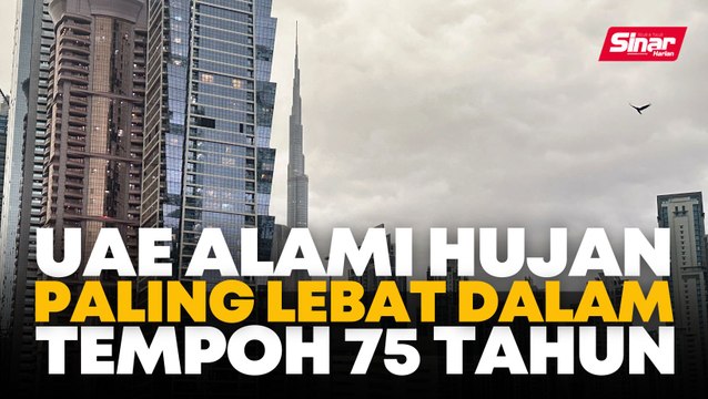 UAE alami hujan paling lebat dalam tempoh 75 tahun