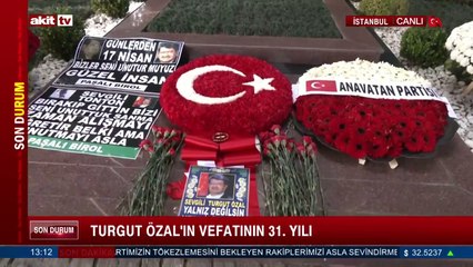 Turgut Özal kabri başında anılıyor