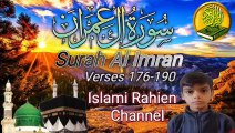 Surah Al Imran || Verses No. 176–190 || Quran Recitation