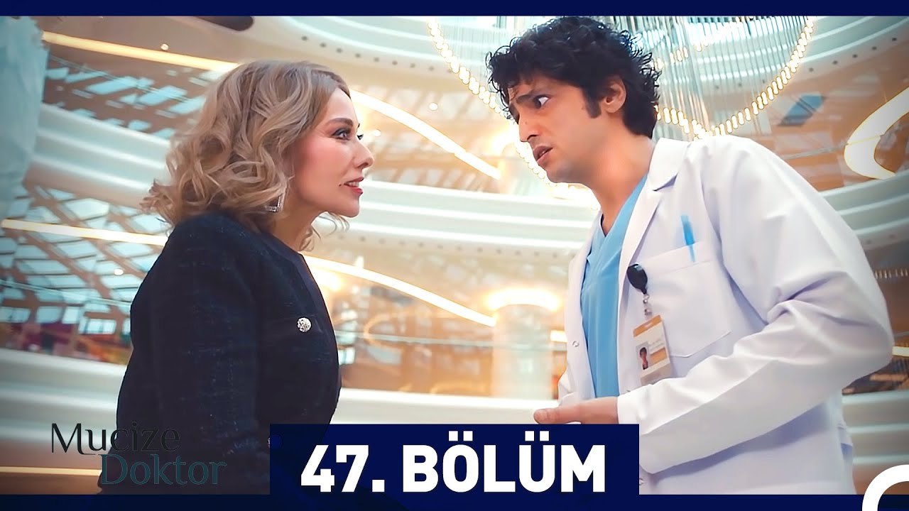 Mucize Doktor 47. Bölüm