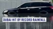 Dubai hit by record rainfall