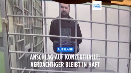 Anschlag auf Konzerthalle bei Moskau: Verdächtiger bleibt in Haft