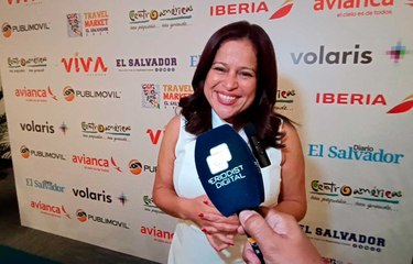 Morena Valdez: "Vamos a seguir posicionando a El Salvador como un destino para viistar, invertir y vivir"