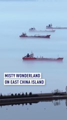 Morning fog transforms east China island into mysterious wonderland