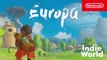 Europa - Trailer Nintendo Indie World 17 avril