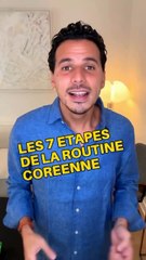 Les 7 etapes de la routine coreenne 