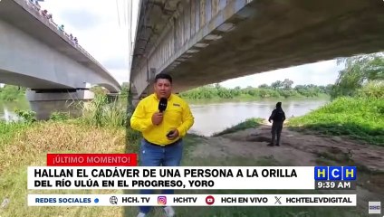 Encuentran muerto a hombre a orilla del río Ulúa, en El Progreso