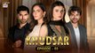 Khudsar Episode 3 | 17 April 2024 | ARY Digital