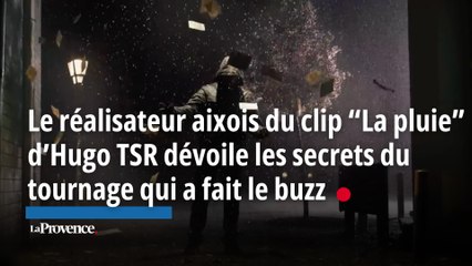 Le réalisateur du clip “La pluie” d’Hugo TSR dévoile les secrets du tournage qui a fait le buzz