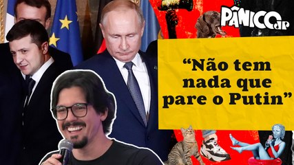 PUTIN NÃO VAI SOSSEGAR ENQUANTO TOMAR A UCR NIA? THIAGO BRAGA ANALISA