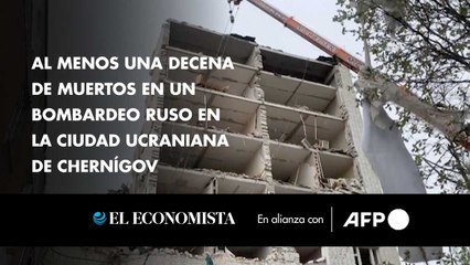 Al menos una decena de muertos en un bombardeo ruso en la ciudad ucraniana de Chernígov