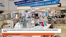 Electro Misiones presenta su stock de electrodomésticos de primera línea