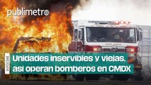 Bomberos de la CDMX operan con casi 100 unidades inservibles y viejas