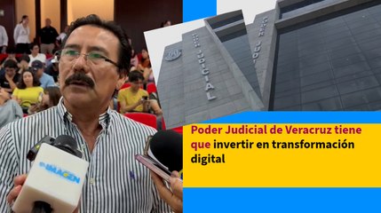 Poder Judicial de Veracruz tiene que invertir en transformación digital